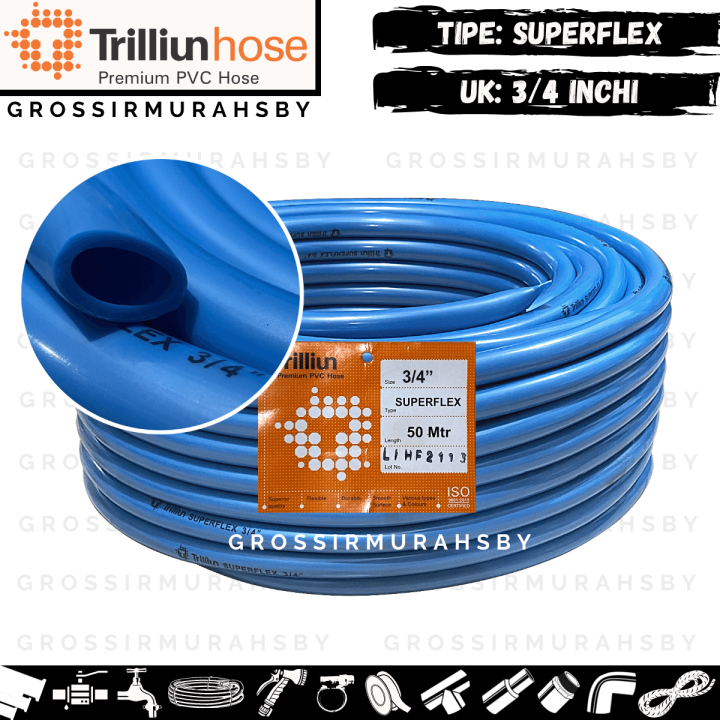 SELANG AIR TRILLIUN SUPERFLEX 3 4 INCHI HARGA PERMETER Lazada Indonesia