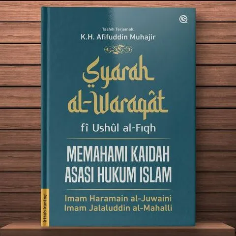 Syarah Al Waraqat Fi Ushul Al Fiqh Diterjemahkan Oleh Afifuddin