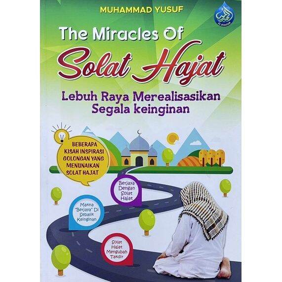 Buku The Miracles Of Solat Hajat Keajaiban Solat Hajat Lazada