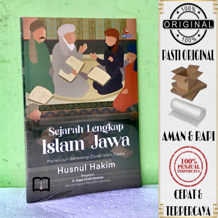 Buku Sejarah Lengkap Islam Jawa Menelusuri Genealogi Corak Islam