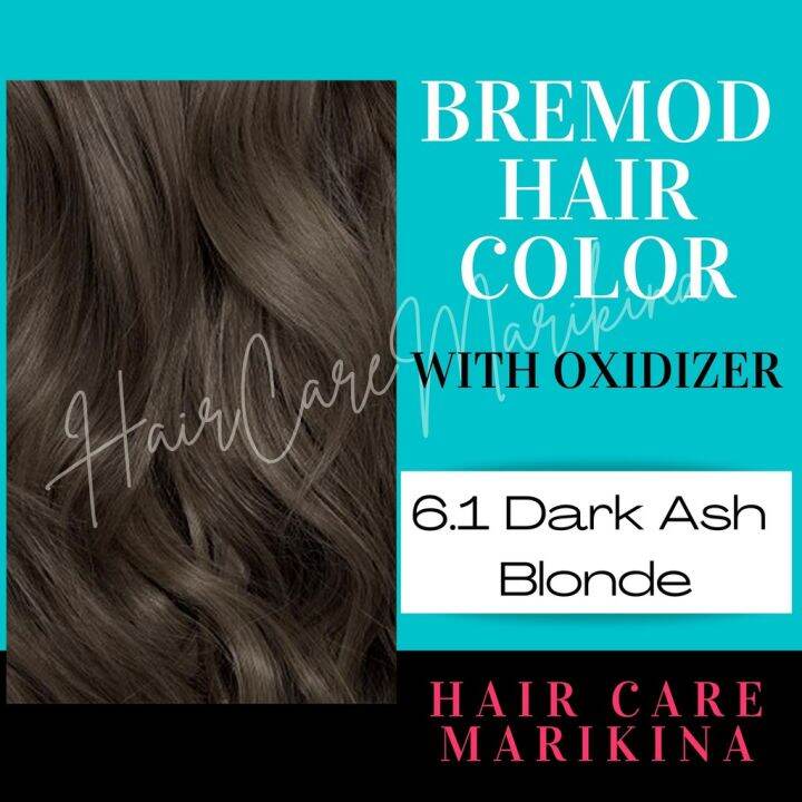 6 1 DARK ASH BLONDE Bremod Hair Color With Oxidizer Set Lazada PH