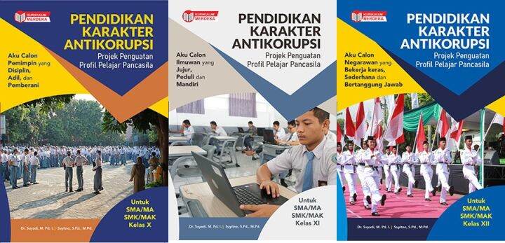 Buku Pendidikan Karakter Antikorupsi Proyek Penguatan Profil Pelajar