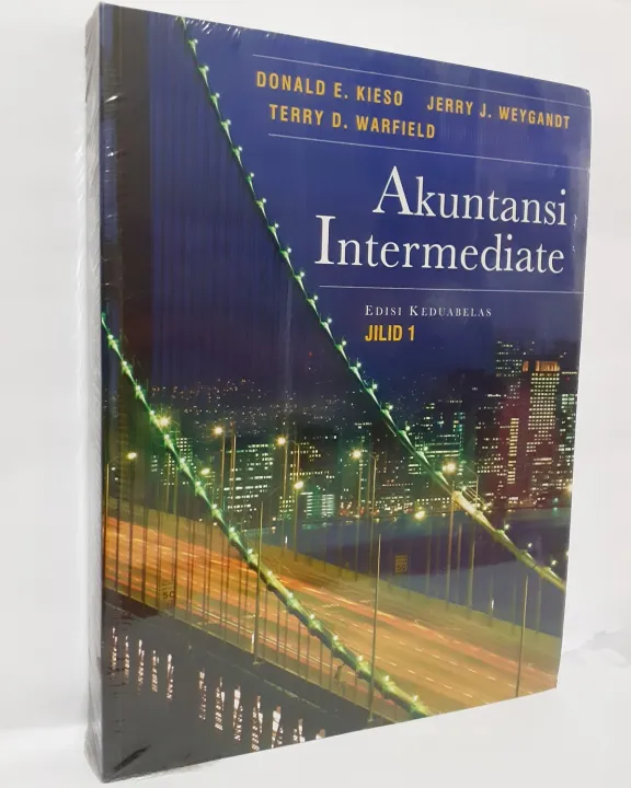 Buku Akuntansi Intermediate Jilid 1 Edisi 12 By Donald E Kieso Lazada