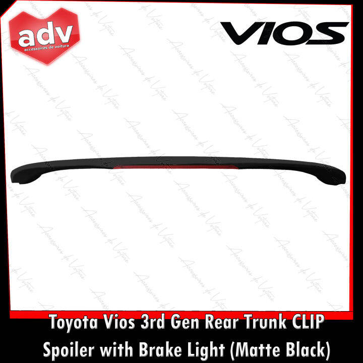 Toyota Vios 2013 2017 3rd Gen Rear Trunk CLIP Spoiler With Brake Light