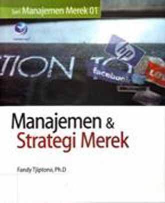 Buku Manajemen Dan Strategi Merek Seri Manajemen Merek 01 ORI