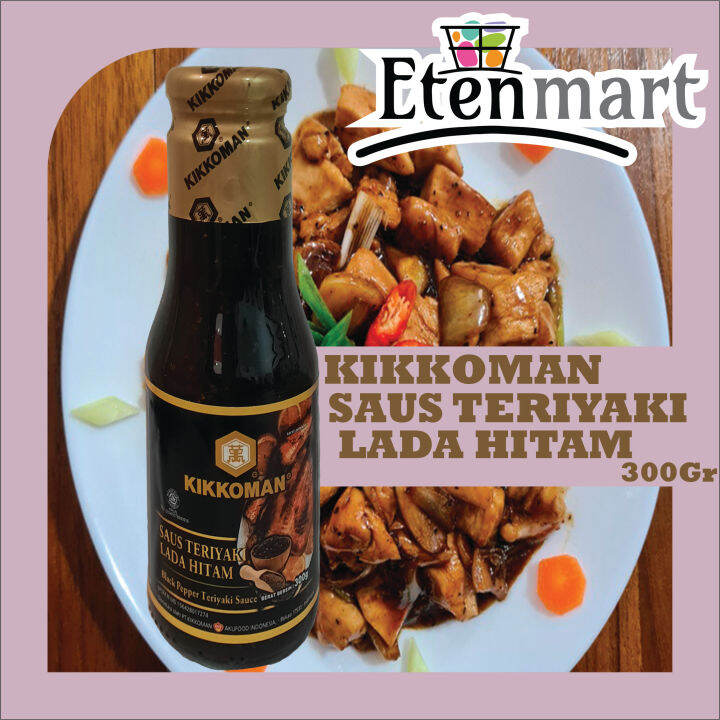 Kikkoman Black Pepper Teriyaki Sauce Saus Teriyaki Lada Hitam 300g