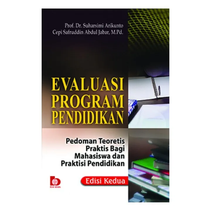 Buku Evaluasi Program Pendidikan Edisi Kedua Prof Dr Suharsimi