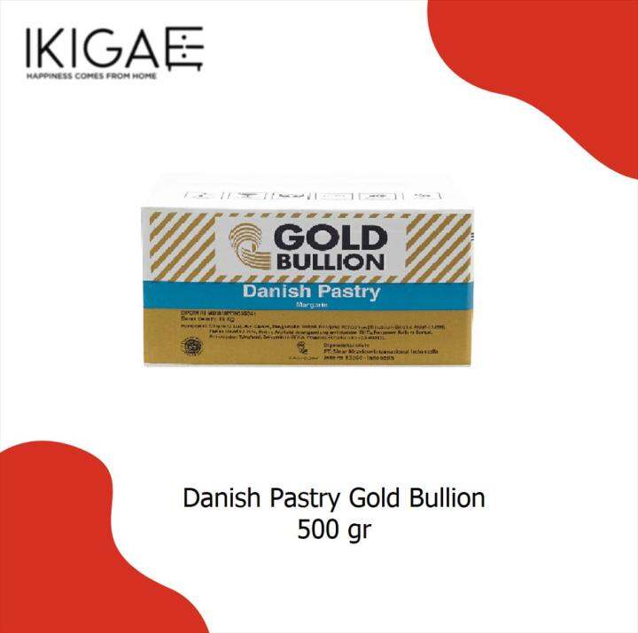 GOLD BULLION DANISH PASTRY MARGARIN PASTRY 500 GR REPACKED Lazada