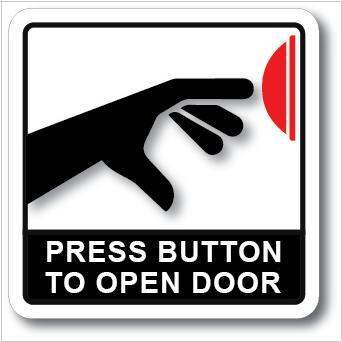 PRESS BUTTON TO OPEN DOOR ACRYLIC SIGN BOARD 110X110MM WE ACCEPT