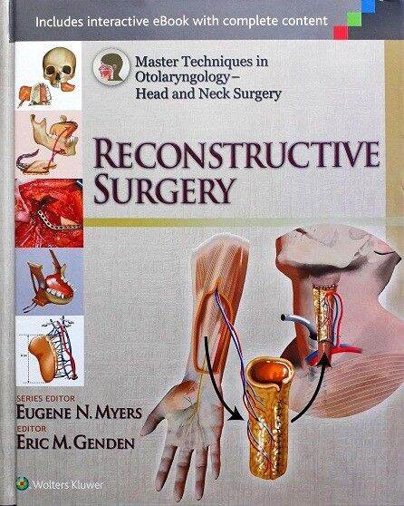 Reconstructive Surgery Master Techniques In Otolaryngology Surgery