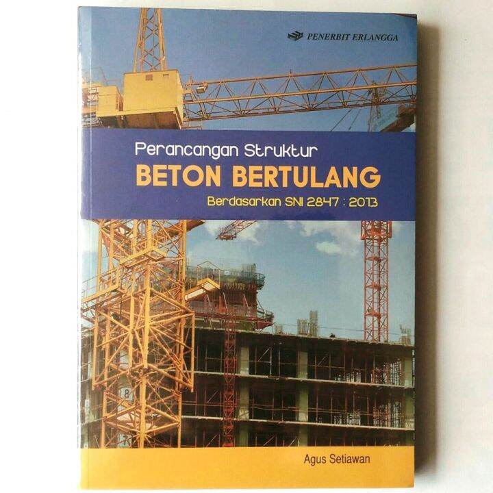 Buku Perancangan Struktur Beton Bertulang By Agus Setiawan ST MT