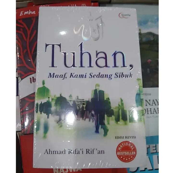 Buku Tuhan Maaf Kami Sedang Sibuk Ahmad Rifa I Rif An Lazada Indonesia