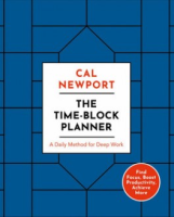 Must have kept  TIME-BLOCK PLANNER, THE: A DAILY METHOD FOR DEEP WORK