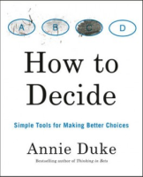 Shop Now!  HOW TO DECIDE: SIMPLE TOOLS FOR MAKING BETTER CHOICES