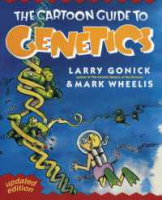 Loving Every Moment of It. !  The Cartoon Guide to Genetics (Cartoon Guides) (Updated) [Paperback]