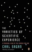 Beauty is in the eye !  The Varieties of Scientific Experience : A Personal View of the Search for God (Reprint) [Paperback]