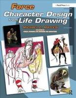 Cost-effective Force : Character Design from Life Drawing [Paperback]