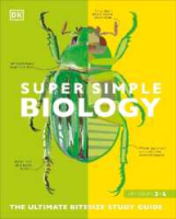 ลดพิเศษ  Super Simple Biology : The Ultimate Bitesize Study Guide (Supersimple) -- Paperback / softback [Paperback]