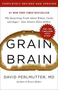 Good quality  Grain Brain : The Surprising Truth about Wheat, Carbs, and Sugar - Your Brains Silent Killers (Revised) [Hardcover]