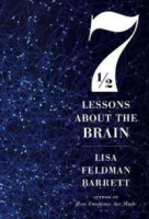 Loving Every Moment of It. Seven and a Half Lessons about the Brain [Hardcover]