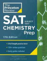 Stay committed to your decisions ! Princeton Review Sat Subject Test in Chemistry : 3 Practice Tests + Content Review + Study guides Included (Princeton Review Sat Subject Test Chemistr (17th) [Paperback]