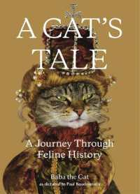 Top quality  A Cats Tale : A Journey through Feline History [Hardcover]