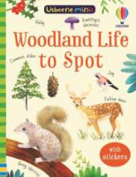 to dream a new dream. ! Woodland Life to Spot (Usborne Minis) -- Paperback / softback [Paperback]