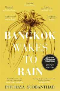 Promotion Product  Bangkok Wakes to Rain : Shortlisted for the 2020 Edward Stanford fiction with a Sense of Place award -- Paperback / softback [Paperback]