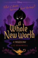 Doing things youre good at. ! A Whole New World : A Twisted Tale ( Twisted Tale 1 ) (Reprint) [Paperback]