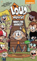 believing in yourself. !  The Loud House 11 : Whos the Loudest? (Loud House) [Paperback]