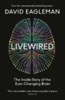 Follow your heart. ! Livewired : The inside Story of the Ever-changing Brain -- Paperback (English Language Edition) [Paperback]