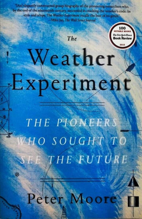 the weather experiment peter moore