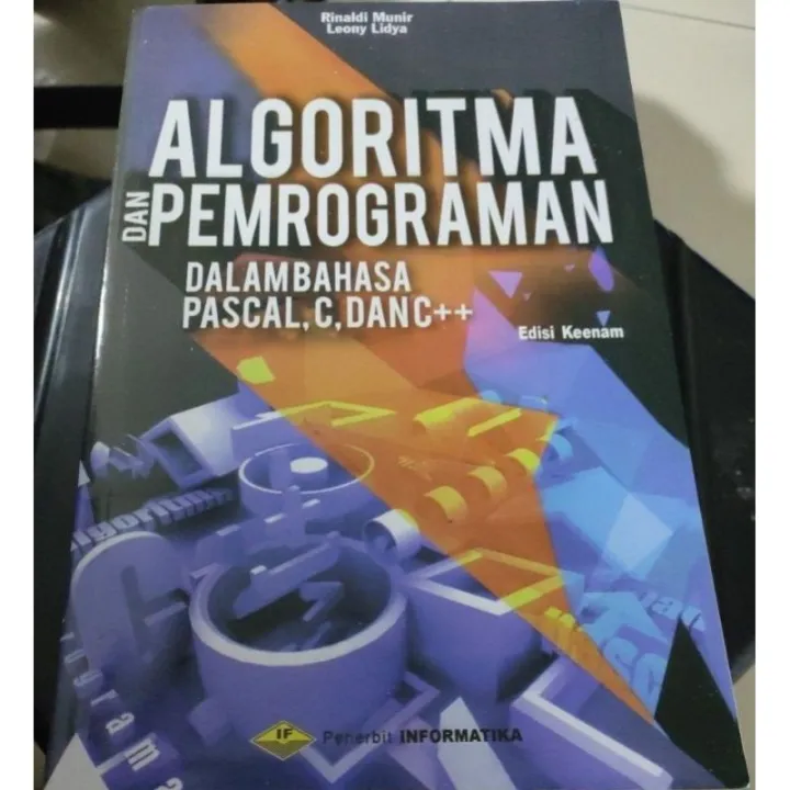 Jual Cepat Buku Algoritma Dan Pemrograman Dalam Bahasa Pascal C Dan C Rinaldi Munir Edisi