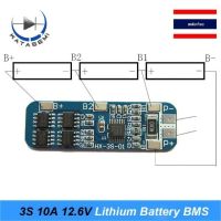 BMS 10 A บอร์ดป้องกันแบตเตอรี่ลิเธียม li - ion 3s 12v 18650 10 . 8 v 12.6 V