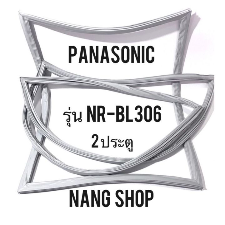 ขอบยางตู้เย็น-panasonic-รุ่น-nr-bl306-2-ประตู