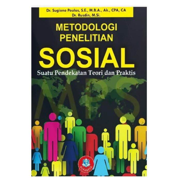 Metodologi Penelitian Sosial Suatu Pendekatan Teori Dan Praktis Lazada Indonesia