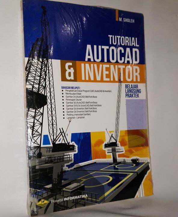 Tutorial AutoCAD Dan Inventor. Belajar Langsung Praktek. Buku Original ...