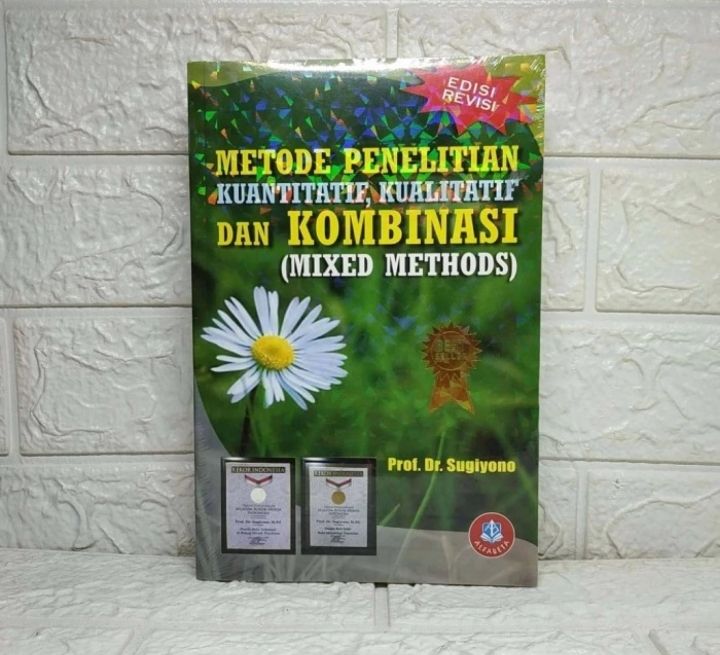 Buku Metode Penelitian Kuantitatif Kualitatif Dan Kombinasi Mixed Methods Sugiyono Lazada