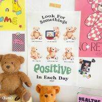 DADDY | Positive in Each Day Poster A3โปสเตอร์น้องหมีสุดน่ารัก