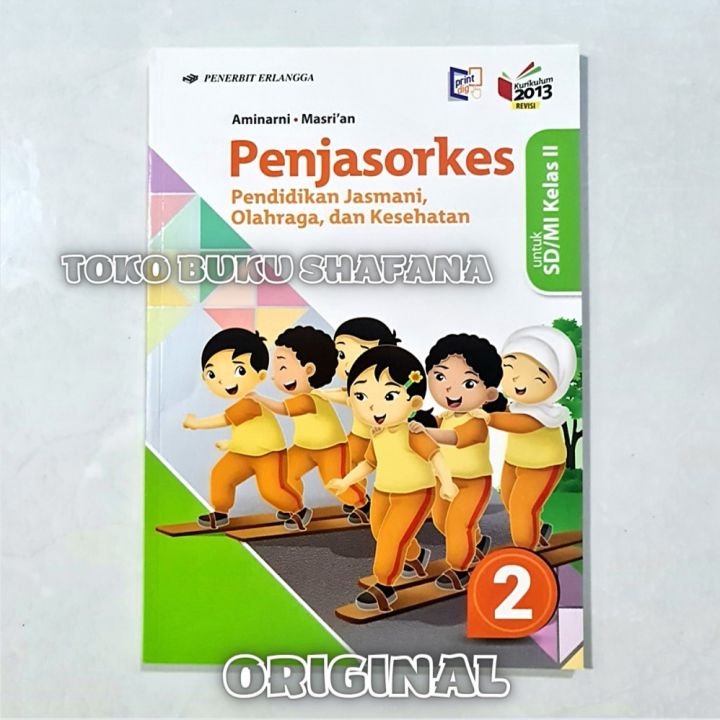 Buku Penjasorkes Untuk Kelas 2 SD/MI K13 Revisi Penerbit Erlangga ...