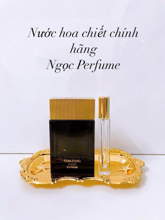 Nước hoa chiết Authentic Tomford Noir Extreme 10ml 