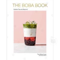 THE BOBA BOOK : Bubble Tea and Beyond