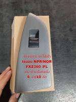 สวิทช์กระจกไฟฟ้า Isuzu NPR NQR FXZ360 ไฟ 24 โวลท์ FL หน้าซ้ายฝั่งคนนั่ง 6 ล้อ 10 ล้อสินค้าเป็นของใหม่เทียบ