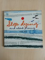 [หนังสือมือสอง] Stop dying and start living