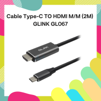 Cable Type-C TO HDMI M/M (2M) GLINK GL067