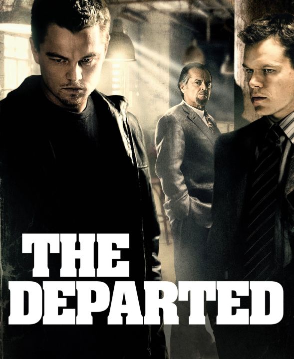 ภารกิจโหด แฝงตัวโค่นเจ้าพ่อ The Departed : 2006 #หนังฝรั่ง #ออสการ์ ภาพยนตร์ยอดเยี่ยม 2006