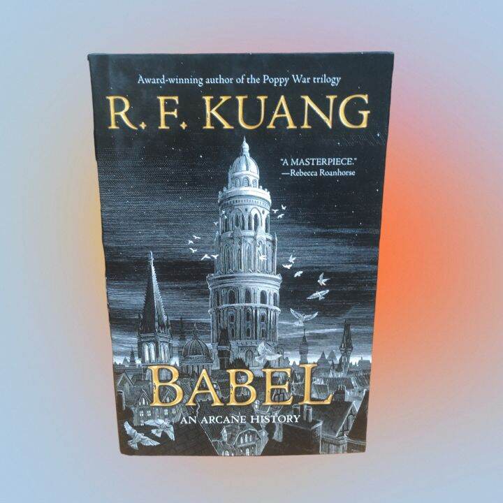 Babel An Arcane History By R F Kuang Lazada Ph