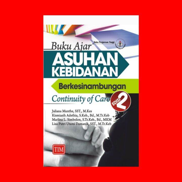 Buku Ajar Asuhan Kebidanan Berkesinambungan ( Continuity Of Care ...