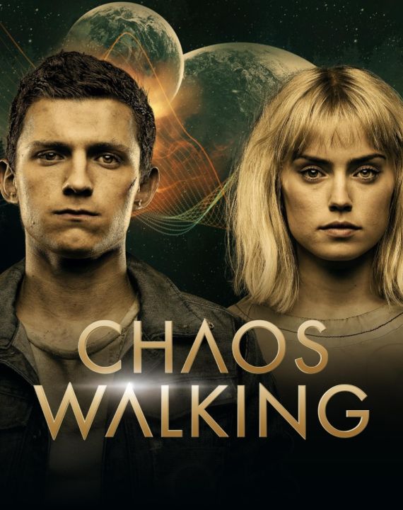 Chaos Walking จิตปฏิวัติโลก : 2021 #หนังฝรั่ง - แอคชั่น ไซไฟ