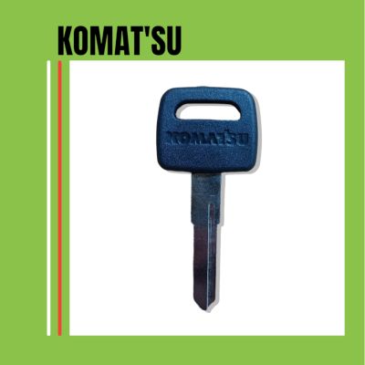 กุญแจ รถขุด รถยก KOMATSU Key PC56/60/70/130/200/210/220/300-7-8 ignition Key  UNCUT